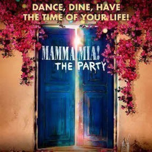 Mamma Mia! The Party Mamma Mia! The Party